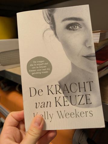 Boek de kracht van keuze Kelly weekers beschikbaar voor biedingen