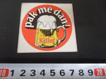 sticker Pak me dan !   KELLER  bier  beschikbaar voor biedingen