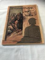 Waarom Oorlog met Stalin? Het Roodboek Anti-Komintern 1941, Boeken, Oorlog en Militair, Ophalen of Verzenden, Algemeen, Tweede Wereldoorlog