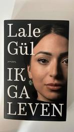 Boek Lale Gül; Ik ga leven, Nieuw, Ophalen of Verzenden, Lale Gül