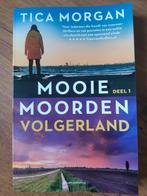 Tica Morgan – Mooie moorden deel 1: Volgerland, Ophalen, Zo goed als nieuw, Nederland