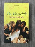 De harsclub - Senay Ozdemir, Ophalen of Verzenden, Zo goed als nieuw, Nederland