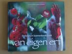 Van eigen erf - Biolgisch boerenkookboek, Iris de Graaf enMaria van, Ophalen of Verzenden, Zo goed als nieuw, Gezond koken