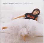 Natalie Imbruglia – White Lilies Island, Ophalen of Verzenden, Zo goed als nieuw, Poprock