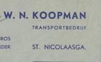 ST. NICOLAASGA TRANSPORT W.N. KOOPMAN, Ophalen of Verzenden, Gebruikt, Overige typen