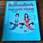 Breihandboek voor coole meiden., Ophalen of Verzenden, Zo goed als nieuw