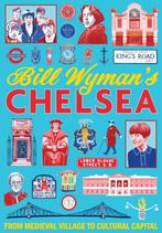 Bill Wyman's Chelsea ( Nieuw incl.verz.kosten ), Boeken, Taal | Engels, Verzenden, Nieuw, Bill Wyman, Non-fictie