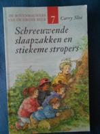 Schreeuwende slaapzakken en stiekeme stropers Carry Slee, Ophalen, Gelezen, Carry Slee, Fictie algemeen