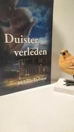 Dobson, Melanie; Duister verleden, Ophalen of Verzenden, Gelezen