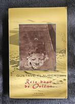 Gustave Flaubert - Reis door Oriënt, Boeken, Ophalen of Verzenden, Gelezen, Gustave Flaubert, Europa