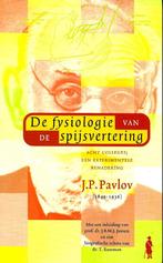 De fysiologie van de spijsvertering - J. P. Pavlov, Kruiden en Alternatief, Ophalen of Verzenden, Zo goed als nieuw, J. P. Pavlov