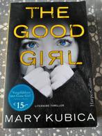 boek mary kubica - the good girl - nederlandstalig, Gelezen, Ophalen of Verzenden, Nederland