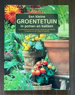 Een kleine groentetuin in potten en bakken, Ophalen of Verzenden, Zo goed als nieuw, Moestuin