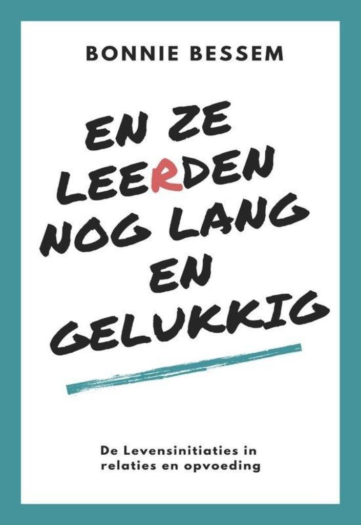 Bonnie Bessem En ze leerden nog lang en gelukkig, Boeken, Esoterie en Spiritualiteit, Nieuw, Ophalen of Verzenden