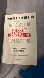 Samuel P. Huntington - Botsende beschavingen, Boeken, Samuel P. Huntington, Ophalen of Verzenden, Zo goed als nieuw, Wereld