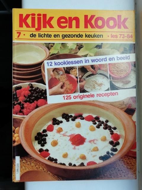Kijk en kook nummer 7 de lichte en gezonde keuken, Boeken, Kookboeken, Gelezen, Overige gebieden, Ophalen