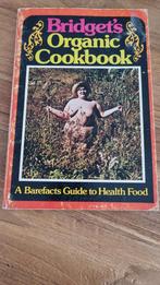 Bridget's organic cookbook, Ophalen of Verzenden, Gelezen