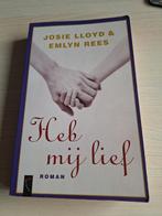 Josie Lloyd & Emlyn Rees - Heb mij lief, Ophalen of Verzenden, Gelezen, Emlyn Rees; Josie Lloyd