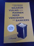 Waarom vuilnismannen meer verdienen dan bankiers, Boeken, Nederland, Gelezen, Ophalen of Verzenden, Rutger Bregman