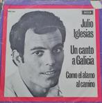 JULIO IGLESIAS  - UN CANTO A GALICIA ( HOES BESCHADIGD), Cd's en Dvd's, Vinyl Singles, Pop, Gebruikt, Ophalen of Verzenden