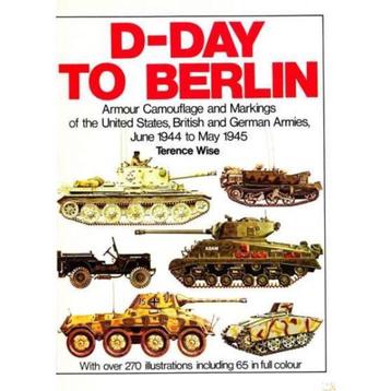 D-Day to Berlin Armour camouflage and markings of the United beschikbaar voor biedingen