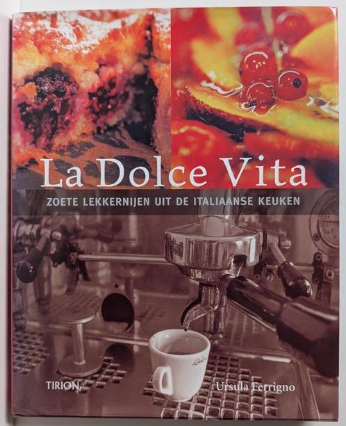 Kookboek La dolce vita - Ursula Ferrigno, Boeken, Kookboeken, Zo goed als nieuw, Italië, Ophalen of Verzenden