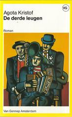 De derde leugen - Agota Kristof (1e druk - 1991), Ophalen, Europa overig, Zo goed als nieuw, Agota Kristof