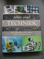 Alles over techniek De technologie achter games, robots en n, Boeken, Techniek, Ophalen of Verzenden, Zo goed als nieuw