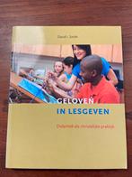 Geloven in Lesgeven - David I. Smith, Ophalen of Verzenden, Zo goed als nieuw, Christendom | Protestants