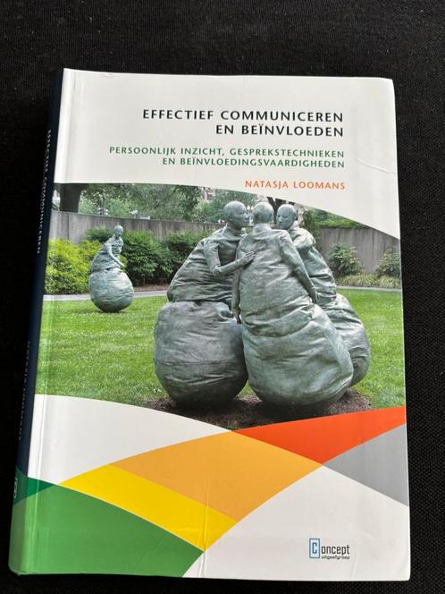 Natasja Loomans - Effectief communiceren en beïnvloeden, Boeken, Studieboeken en Cursussen, Zo goed als nieuw, HBO, Alpha, Ophalen of Verzenden