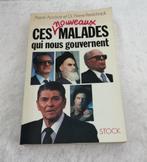 Ces nouveaux malades qui nous gouvernent. Uit: 1988, Ophalen of Verzenden, Zo goed als nieuw, Pierre Accoce