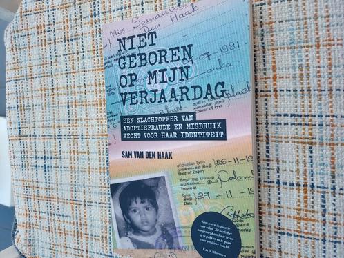 Sam Van den Haak - Niet geboren op mijn verjaardag, Boeken, Overige Boeken, Zo goed als nieuw, Ophalen of Verzenden