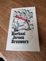 Jeroen Brouwers - de Bierkaai, Boeken, Ophalen of Verzenden, Zo goed als nieuw