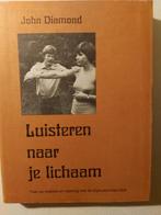 Luisteren naar je lichaam - John Diamond, Ophalen of Verzenden, Nieuw