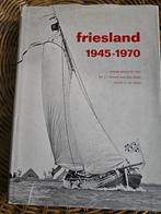 Friesland 1945-1970, Spahr van der Hoek en K. de Vries, Ophalen of Verzenden, Gelezen