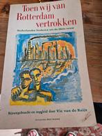 Toen wij van Rotterdam vertrokken - Liederenboek, Ophalen of Verzenden, Gelezen, Overige onderwerpen, Vic van de Reijt
