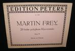 Martin Frey - 20 Leichte Polyphone Klavierstucke - Opus 78 -, Piano, Gebruikt, Ophalen of Verzenden, Klassiek