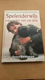 Peter Beekman - Spelenderwijs opvoeden van uw pup, Boeken, Peter Beekman, Honden, Ophalen of Verzenden, Zo goed als nieuw