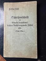 Schietvoorschrift Mauser K98 Lüger Mitrailleur Handgranaat, Ophalen of Verzenden, Landmacht, Duitsland, Boek of Tijdschrift