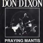 Don Dixon : Praying Mantis (1985), Gebruikt, 7 inch, Single, Ophalen of Verzenden