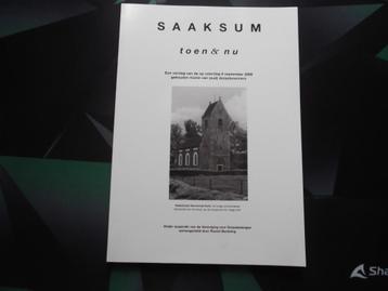 Saaksum. Toen & nu. Groningen. Westerkwartier. beschikbaar voor biedingen