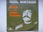 CHIEL MONTAGNE # MARJA / MORGEN MISSCHIEN (POLYDOR 2050 161), Ophalen of Verzenden, Zo goed als nieuw, Overige formaten, Levenslied of Smartlap