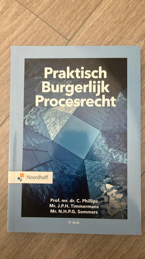C. Phillips - Praktisch Burgerlijk Procesrecht, Boeken, Wetenschap, Zo goed als nieuw, Ophalen of Verzenden