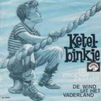 De Zingende Zwerver‎– Ketelbinkie single, Nederlandstalig, Gebruikt, Ophalen of Verzenden, 7 inch