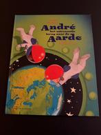 André Kuipers - André het astronautje terug naar de aarde, Boeken, Fictie algemeen, Ophalen of Verzenden, Zo goed als nieuw, André Kuipers; Natascha Stenvert