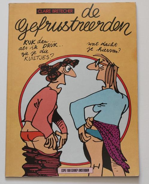 GEFRUSTREERDEN, De | Gebundeld 1-2-3-4-5 | Claiire Bretecher, Boeken, Stripboeken, Gelezen, Meerdere stripboeken, Ophalen of Verzenden