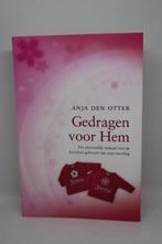 Gedragen voor Hem - Anja den Otter, Ophalen of Verzenden, Gelezen