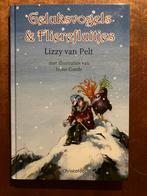 Christofoor Geluksvogels & Flierefluiters Lizzy van Pelt, Ophalen of Verzenden, Zo goed als nieuw