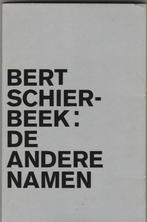 Bert Schierbeek: De andere namen, Ophalen of Verzenden, Bert Schierbeek, Zo goed als nieuw