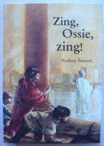 Rodney Bennett Zing, Ossie, zing! Uitgeverij Christofoor, Rodney Bennett, Ophalen of Verzenden, Zo goed als nieuw, Fictie
